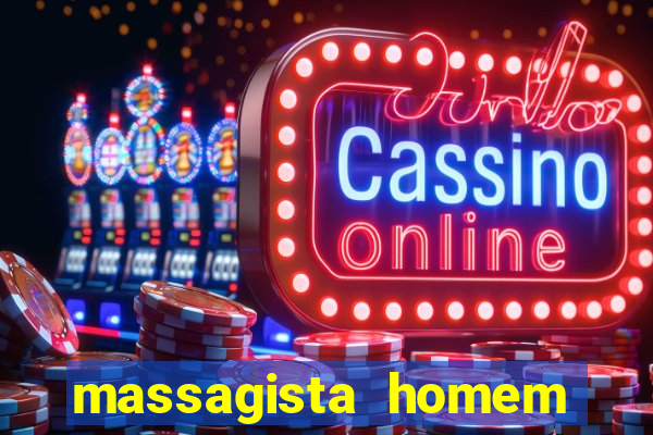 massagista homem porto alegre